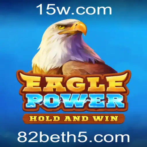 Descubra o Mundo de EaglePower: A Nova Sensação dos Jogos com 82bet